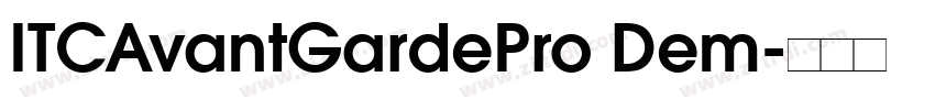 ITCAvantGardePro Dem字体转换